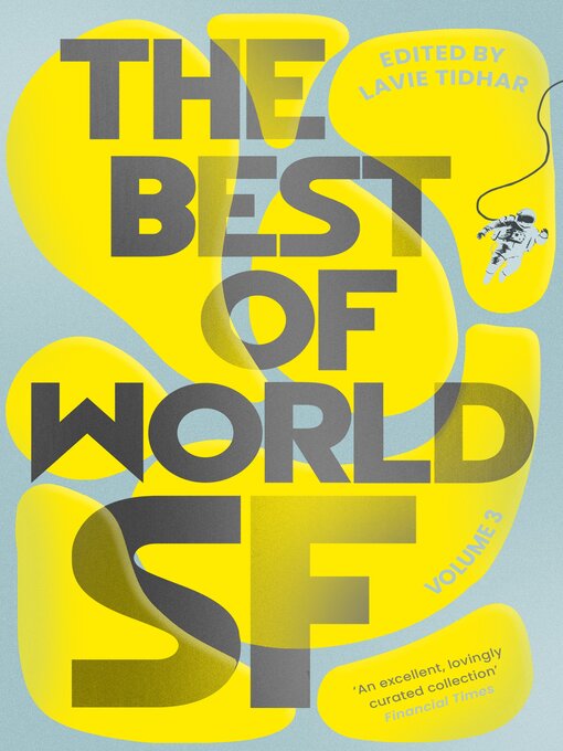 Title details for The Best of World SF by Lavie Tidhar - Available